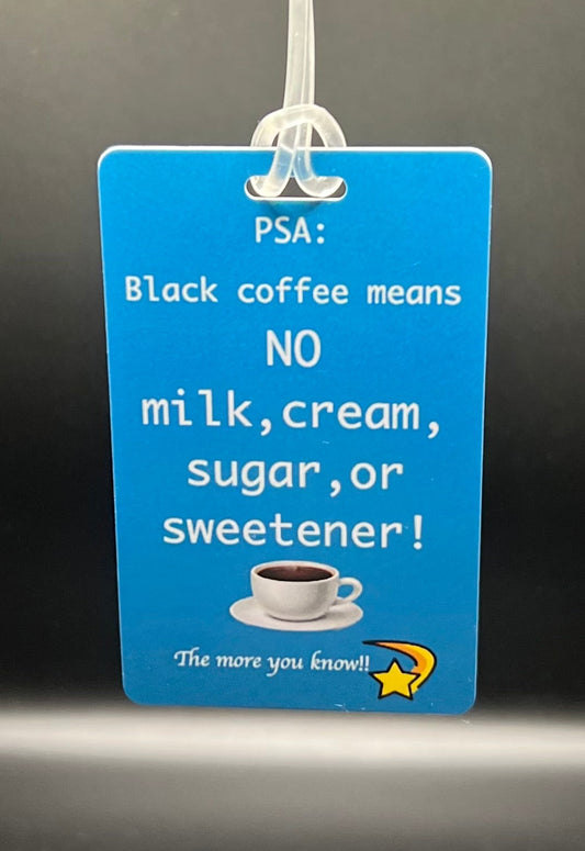 Black Coffee Luggage Tag