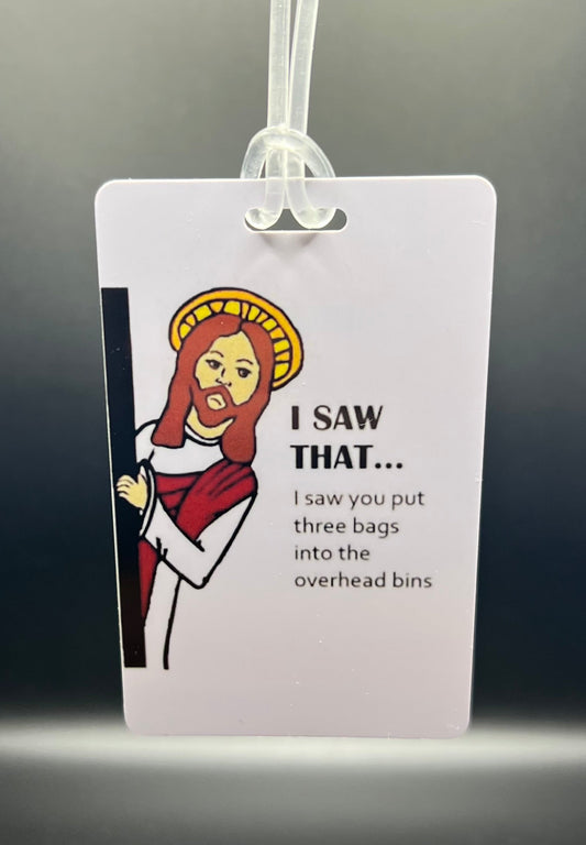 I saw that luggage tag