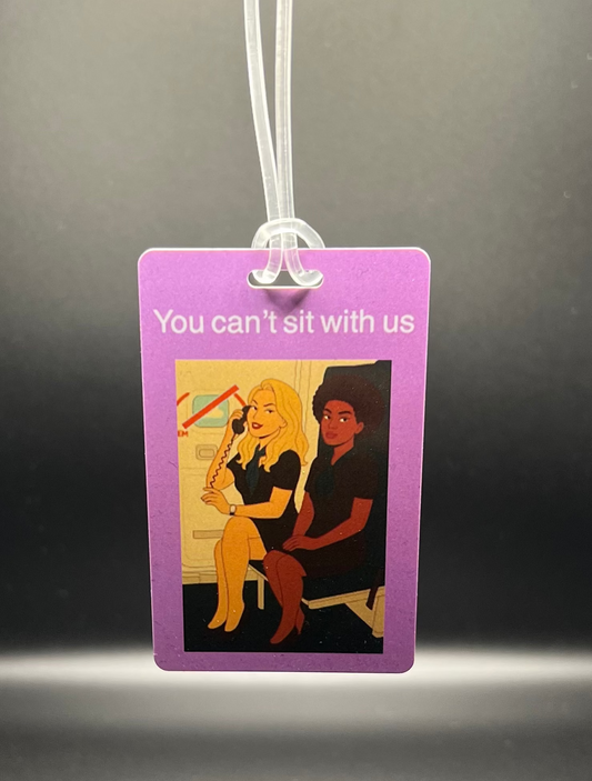 Can’t sit with us luggage tag
