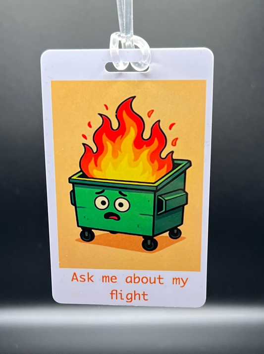 Dumpster Fire Luggage Tag